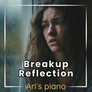 Breakup Reflection (PDF Scores)