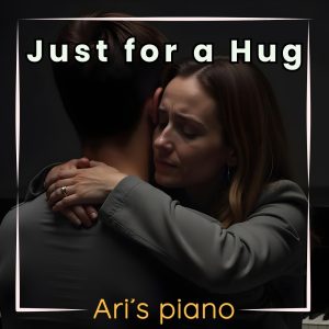 Just for a hug (PDF Scores)